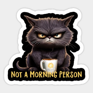 Not a Morning Person Sticker